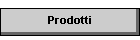 Prodotti